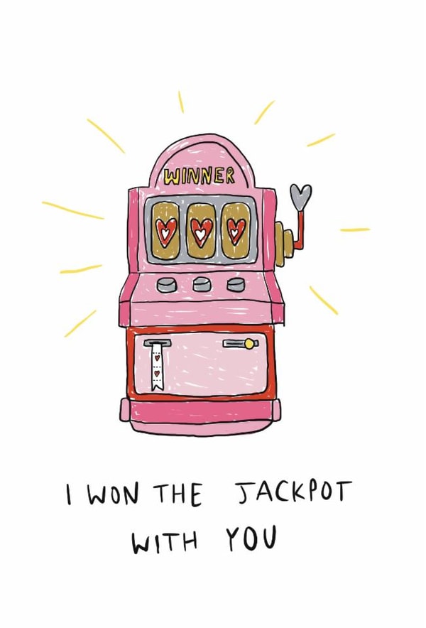 I won the jackpot with you Valentine’s Day card created by Front Bum