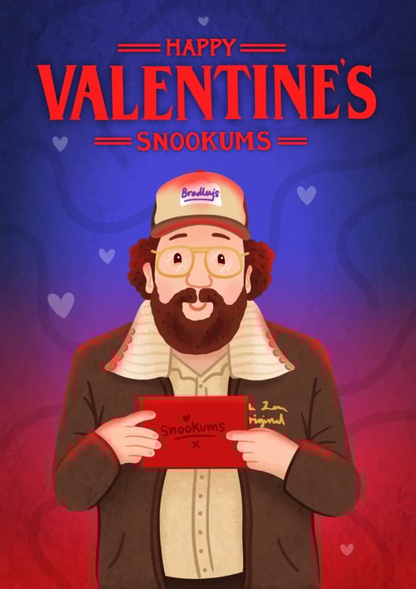 Cute Valentine's Day Card - Stranger Things - Murray - Snookums created by Blue Kiwi Design