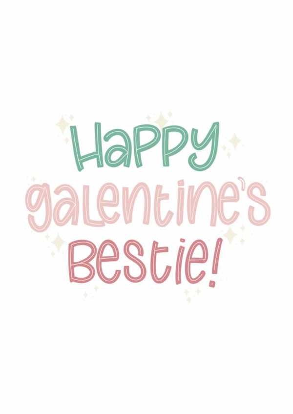 Cute, Fun Galentines Card for your Bestie - Happy Galentine's, Bestie! created by Sunflowers & Sarcasm
