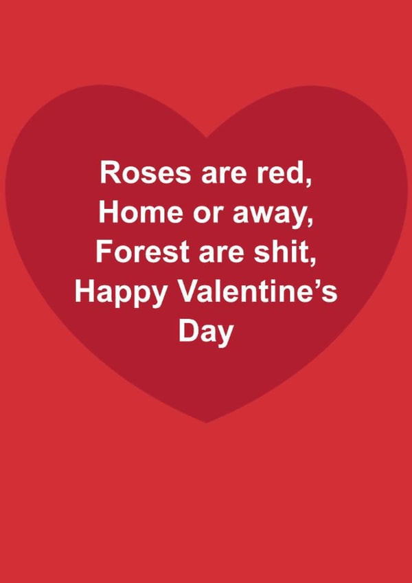 Funny Valentine's Day Card - Roses Are Red - Notts Forest Are Shit created by The Cake Thief