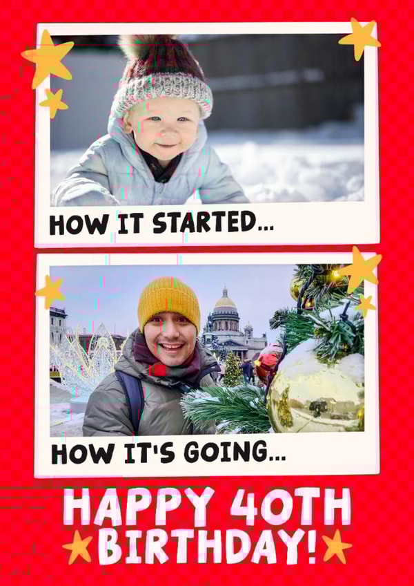 Cute 40th Birthday Card - How it Started - How It's Going created by Studio Doodles