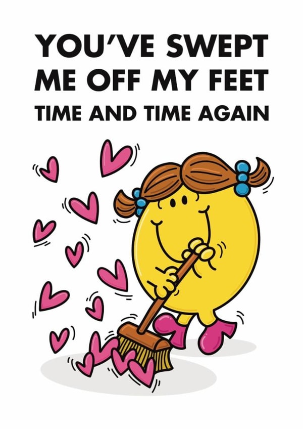 Cute Valentine’s Day Card - You’ve Swept Me Off My Feet - Little Miss Tidy created by Mr. Men