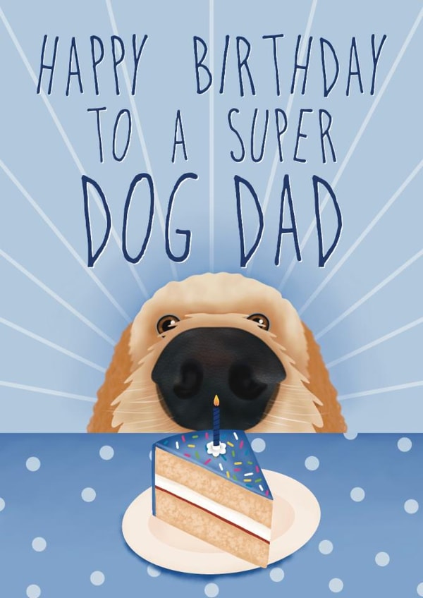 Cute Birthday Card for a Super Dog Dad created by The Merry Giraffe