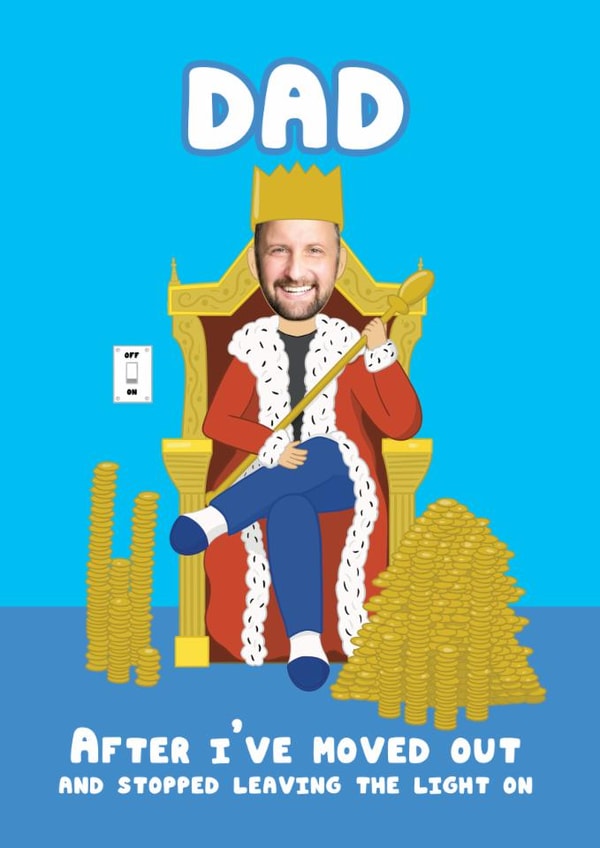 Funny Dad Birthday Photo Card – King of Savings Light Switch Joke created by @Cupsie's Creations