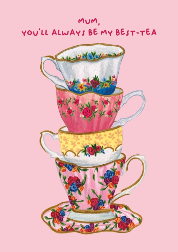 Pretty and Cute Mother's Day Best Friend Card - China Teacups - Mum and tea created by HUTCH London