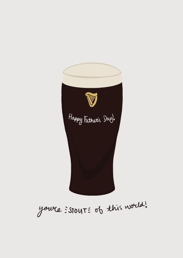 Cute FathersDay Card for Dad/Grandad/Step-dad - You’re Stout of This World created by Kate Jones