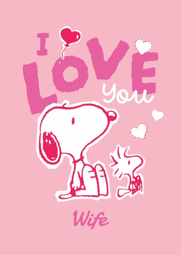 Cute Valentine’s Card – For Wife - Snoopy created by Danilo
