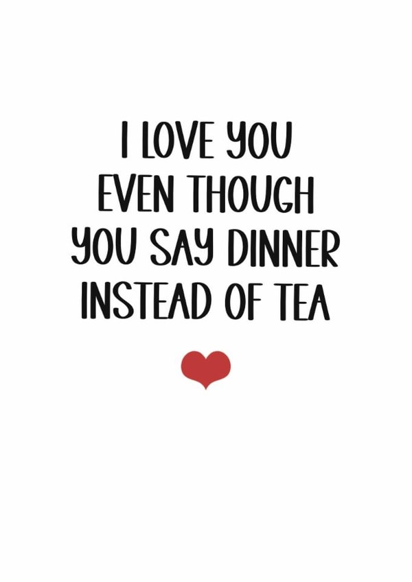 fun valentines card for couples, UK dinner vs Tea debate. created by Kara Kelly