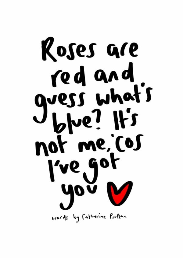 Cute Valentine’s Day card, a twist on the original poem created by Words by Catherine Prutton