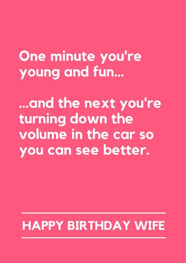 Funny Birthday Card - For Wife - Getting Older - Turning Down the Volume created by Making Lemonade