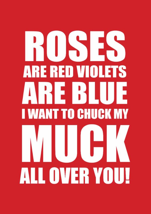 Rude Valentine's Day Card - Roses Are Red - Chuck My Muck created by Sarah Gibbs