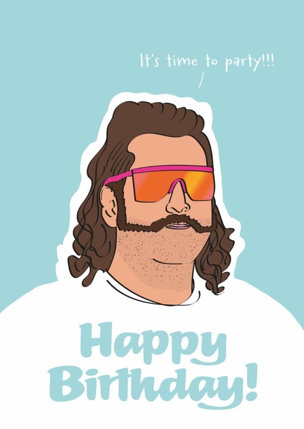 Funny Mullet Birthday Card – It's time to party! created by Nicely Said Co.
