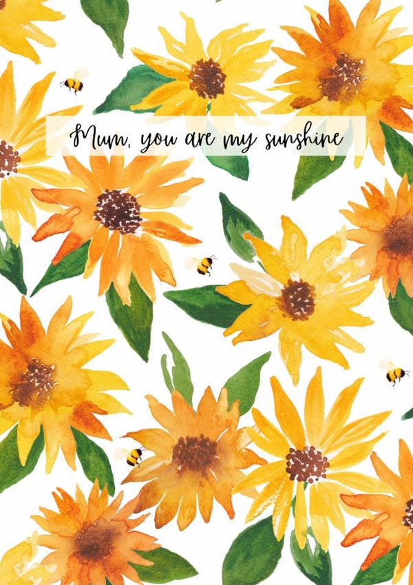 Pretty Mother's day card - watercolour sunflowers - bees - You're my sunshine created by Paint to Paper Designs