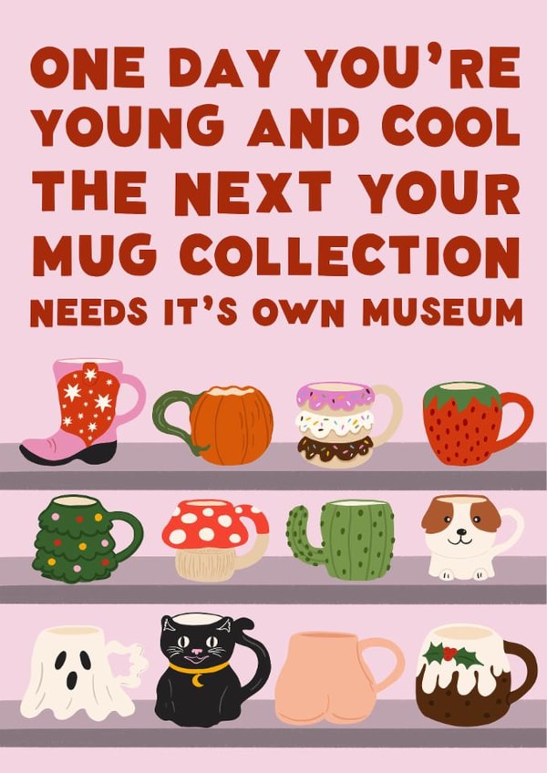 Funny Birthday Card - One Minute You're Young And Cool - Funky Mug Collection created by @tikkled.pink