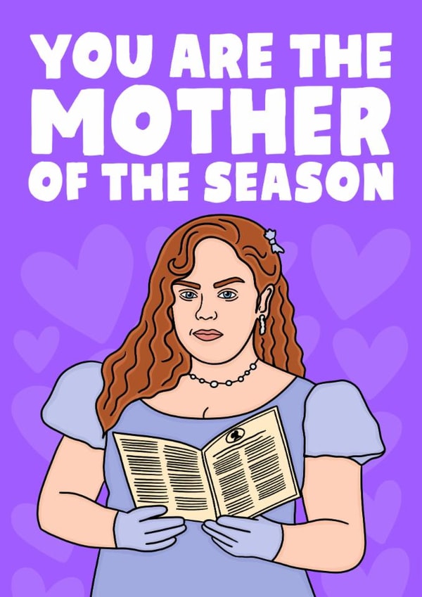 Fun Mother's Day Card - Lady Whistledown - The Mother Of The Season - Bridgerton created by Studio Doodles