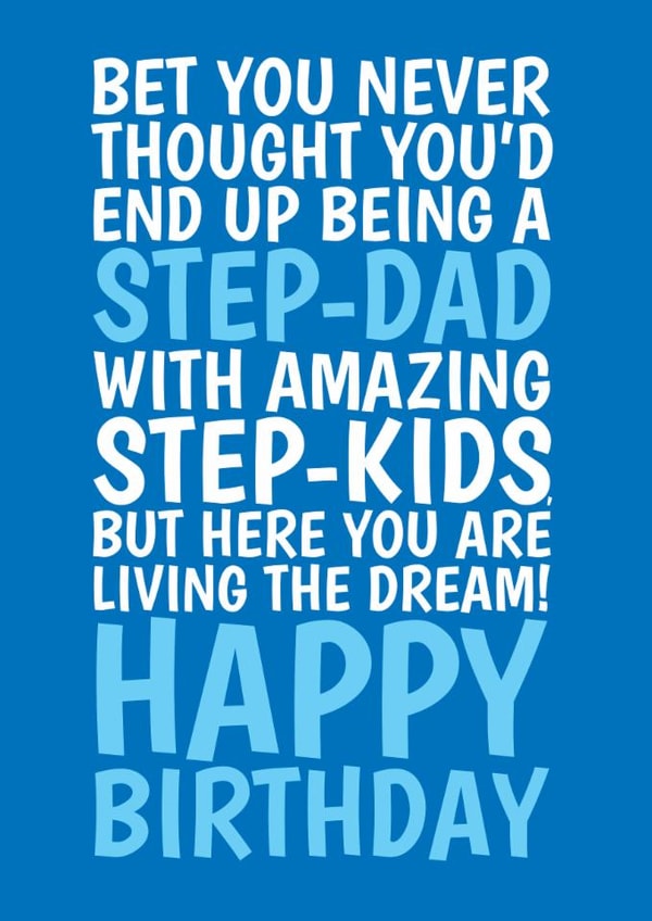 Funny Birthday Card - For Step-Dad - Living The Dream created by @Cupsie's Creations