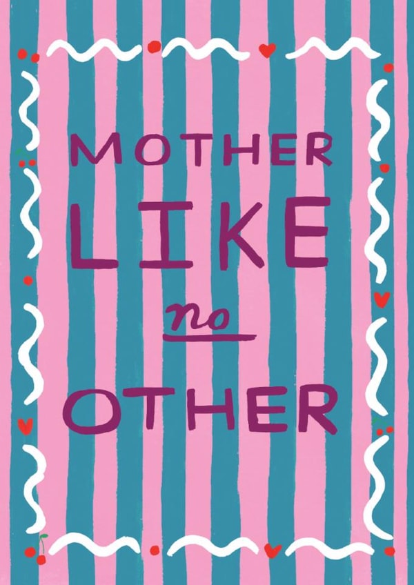 Modern Mother's Day Card - Mother Like No Other created by Ickaprint