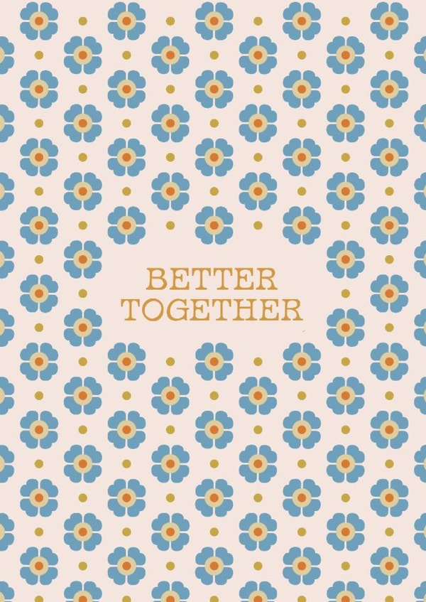 Better Together Pretty Anniversary Card - Retro Floral Greeting Card created by Lately Studio