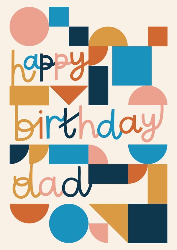 Classic Birthday Card - For Dad - Modern Bauhaus Shapes created by Christine Cuddihy Illustration