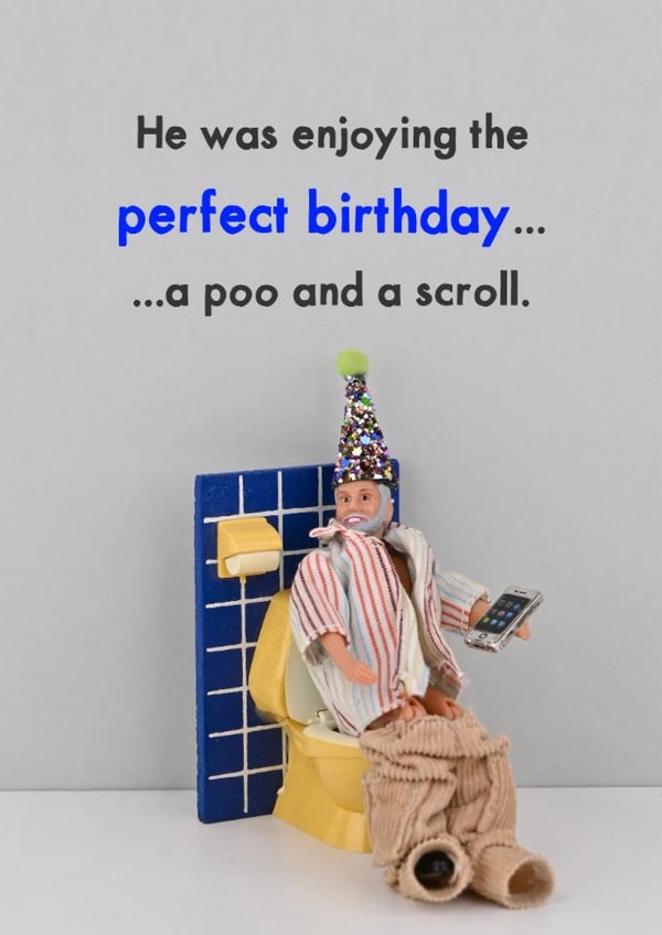 Funny Birthday Card - For Him - Perfect Birthday - A Poo And A Scroll created by Bold & Bright Cards