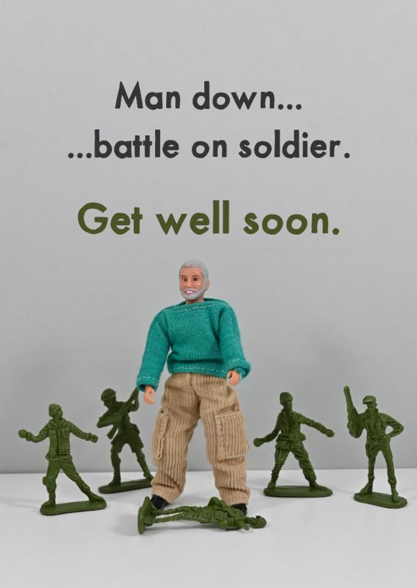 Funny Get Well Card - Battle On Soldier created by Bold & Bright Cards