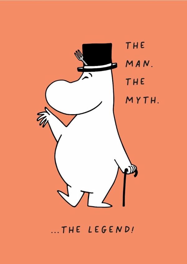 Cute Father’s Day Card - The Man The Myth The Legend - Moomin created by Moomin Characters