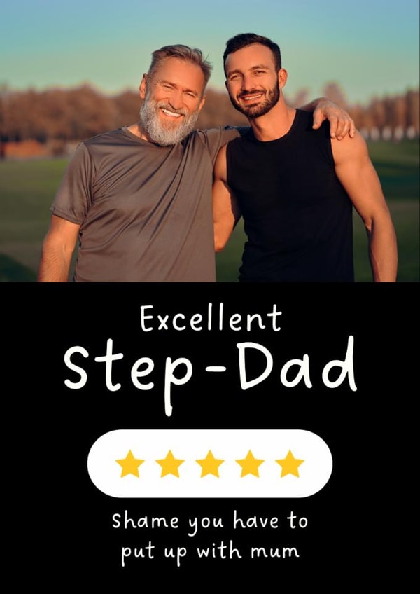 Funny Father's Day/Birthday Photo Card - Five Star - Excellent Stepdad created by Sundiva Designs