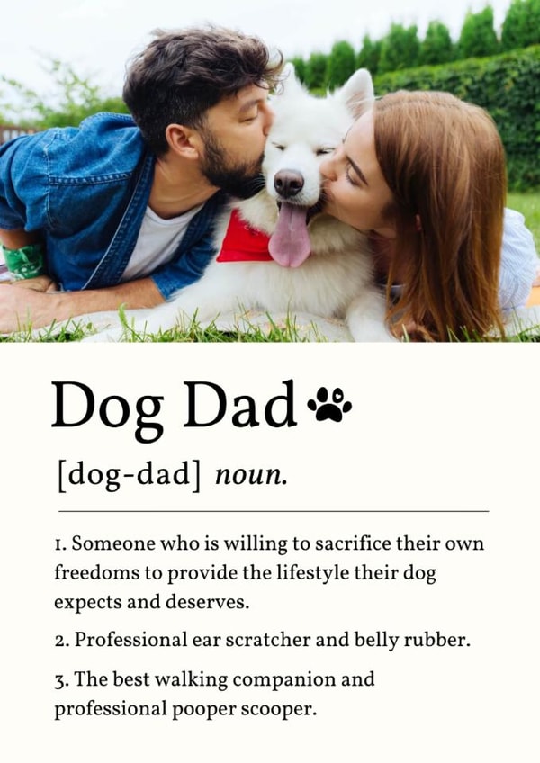 Funny Father's Day/Birthday Card - Dog Dad Definition created by Sundiva Designs