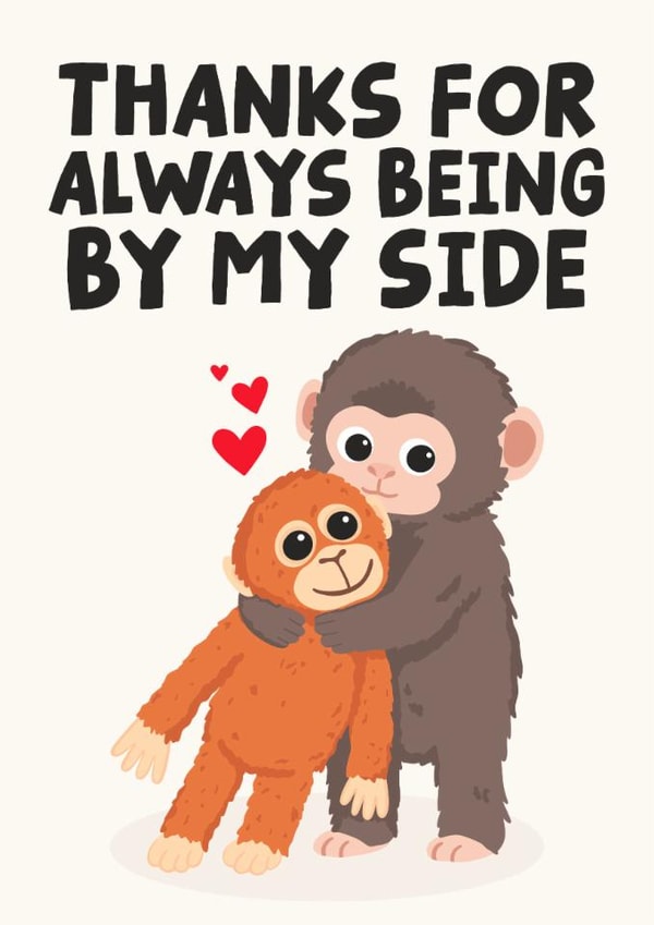 Cute Anniversary/Mother's Day Card - Thanks For Always Being By My Side - Punch The Monkey Card created by Studio Doodles