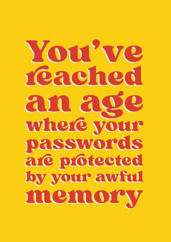Funny Birthday Card - Passwords - Awful Memory created by Brainbox Candy