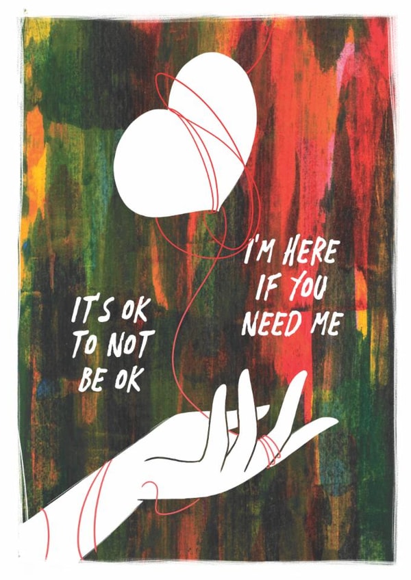 Heartfelt Mother's Day/Thinking Of You Card - It's Ok To Not Be Ok - Here For You created by Apart of Me