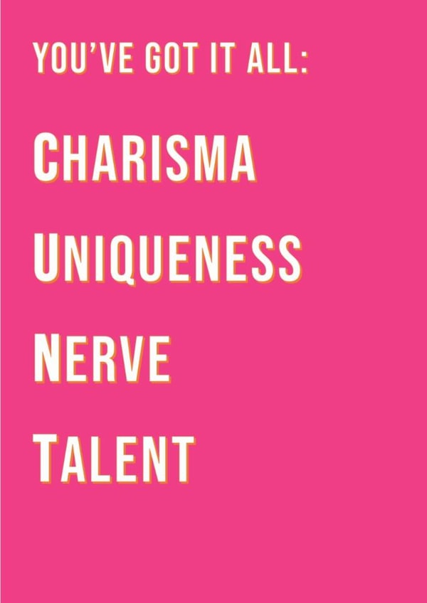 Funny RuPaul Drag Race Birthday Card – Charisma, Uniqueness, Nerve, Talent created by Oh Jeez!
