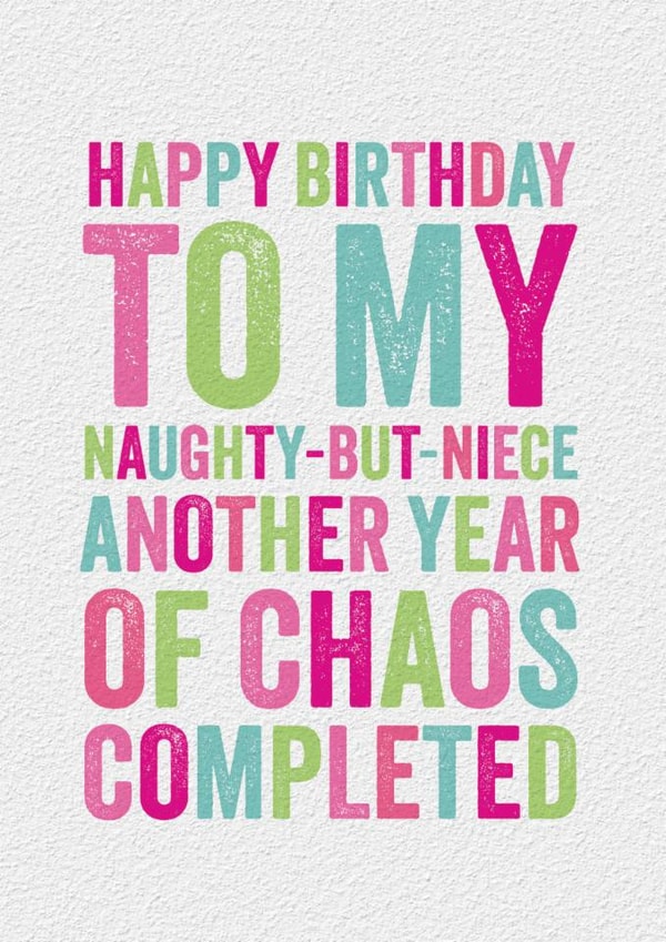 Funny Birthday Card - For Niece - Naughty But Niece created by Brainbox Candy