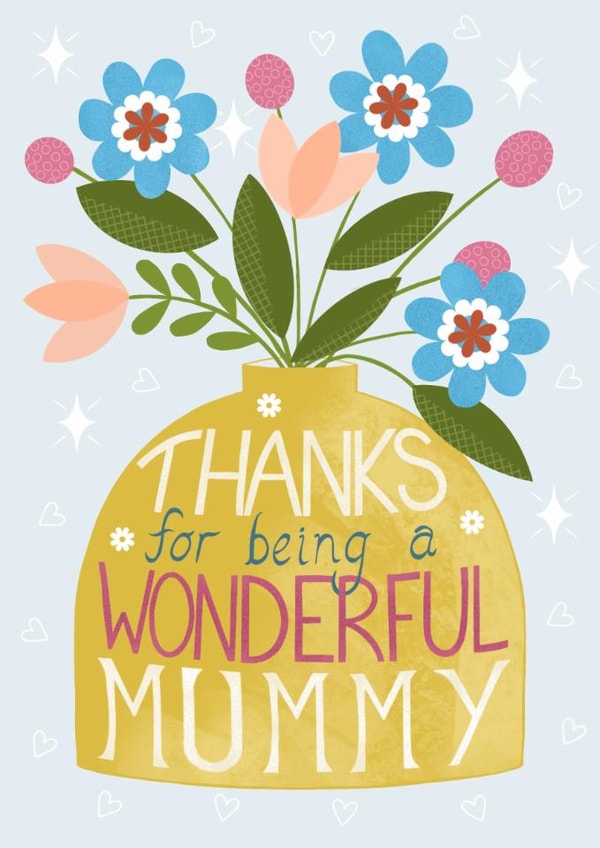 Flowers Mothers Day Card - Thanks for being a Wonderful Mummy created by Louise Brainwood