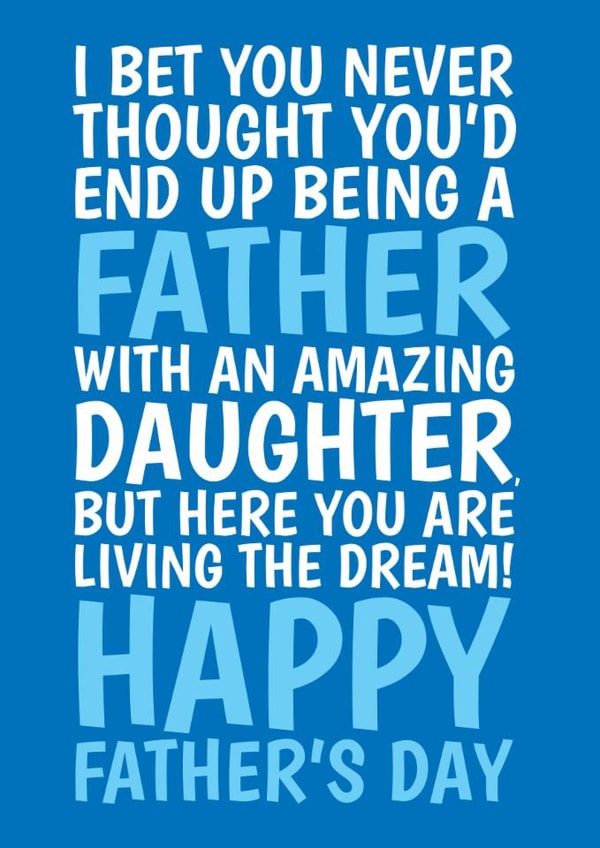 Funny Father’s Day Card — From Daughter – Living The Dream created by @Cupsie's Creations