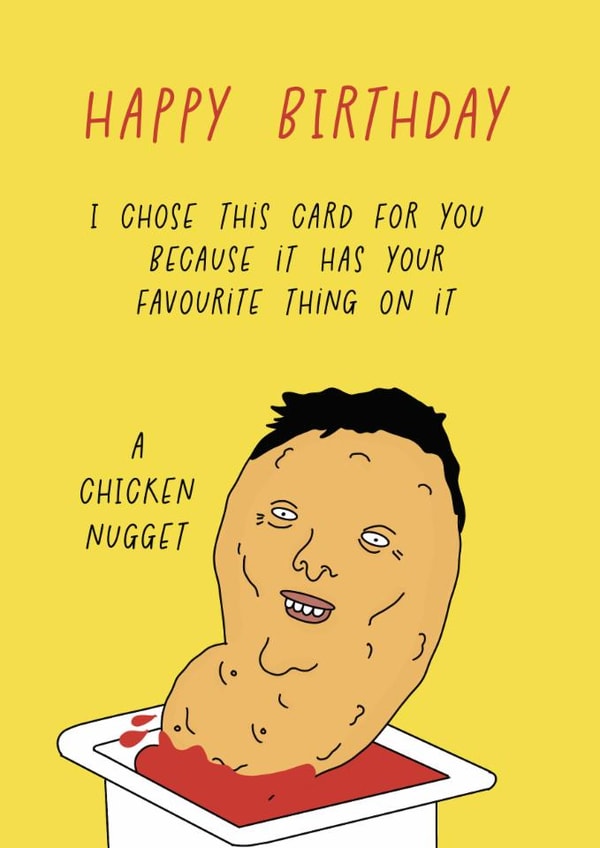 Funny Birthday Card - Chose This Card For You - Chicken Nugget created by Blessherlittleartoons by Amy
