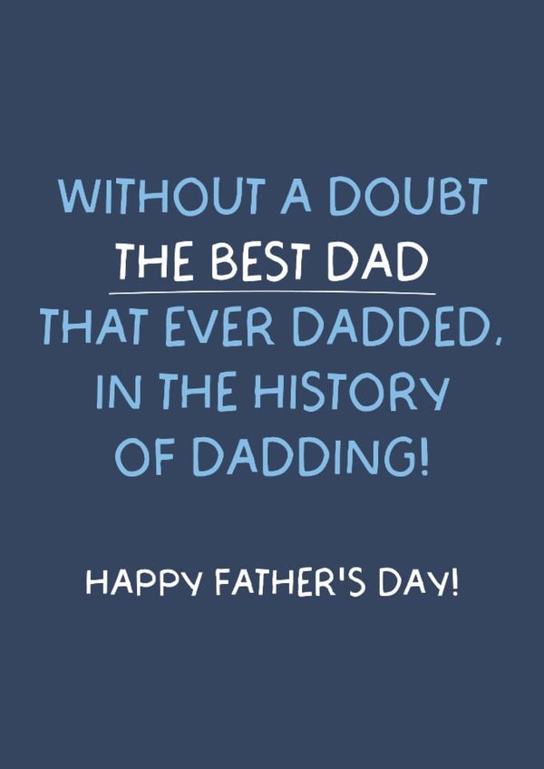 Cute The Best Dad Fathers Day Card - Funny but Sweet. created by Puns and Needles