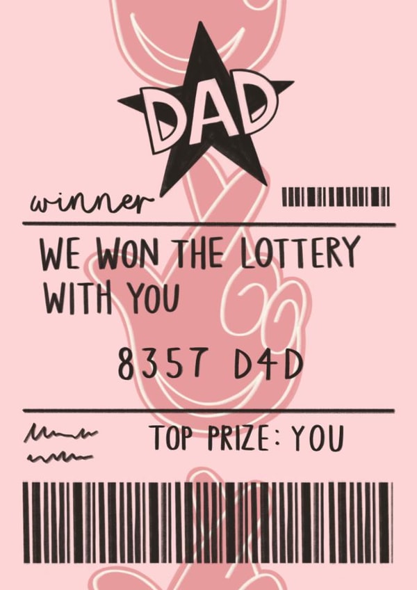 Funny Father's Day Card - Lottery Ticket - We Won The Lottery With You created by AbiGoLucky