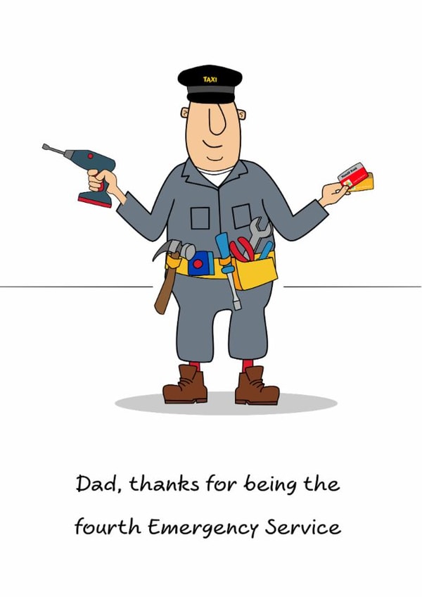 Funny Father's Day Card - Fourth Emergency Service created by Swizzoo