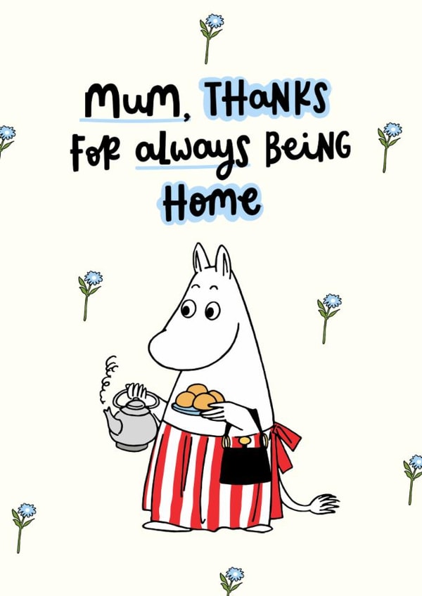 Cute Mother’s Day Card - Moomin - Thanks For Being Home created by Moomin Characters