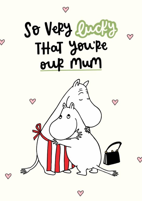 Cute Mother’s Day Card - Moomin - So Lucky You’re Our Mum created by Moomin Characters