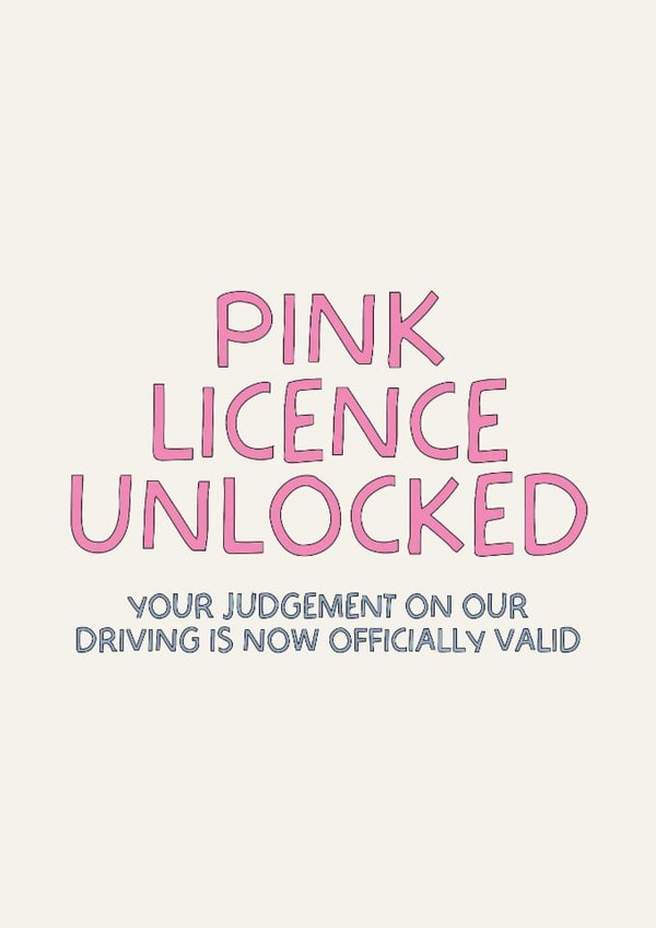 Funny Congratulations Card - Pink Licence Unlocked - Passed Driving Test created by Puns and Needles