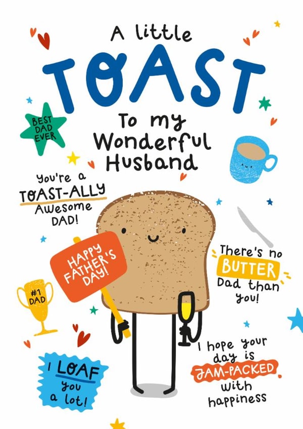Funny Father’s Day Card - For Husband - Toast Pun created by Twisted Haggis