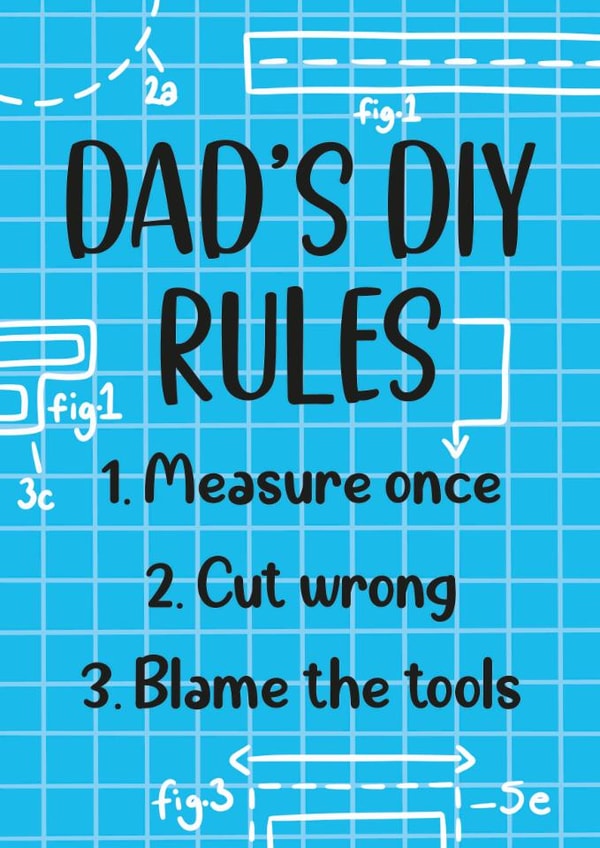Funny Father's Day Card - DIY Dad - Blame The Tools created by TeePee Creations