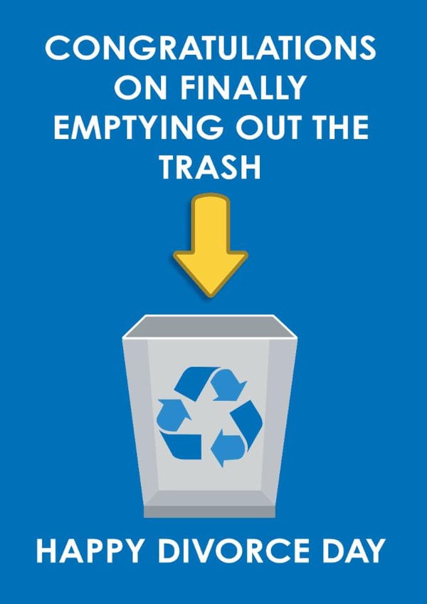 Funny Congrats On Taking Out The Trash - Divorce Card created by Kelly Hunt Designs