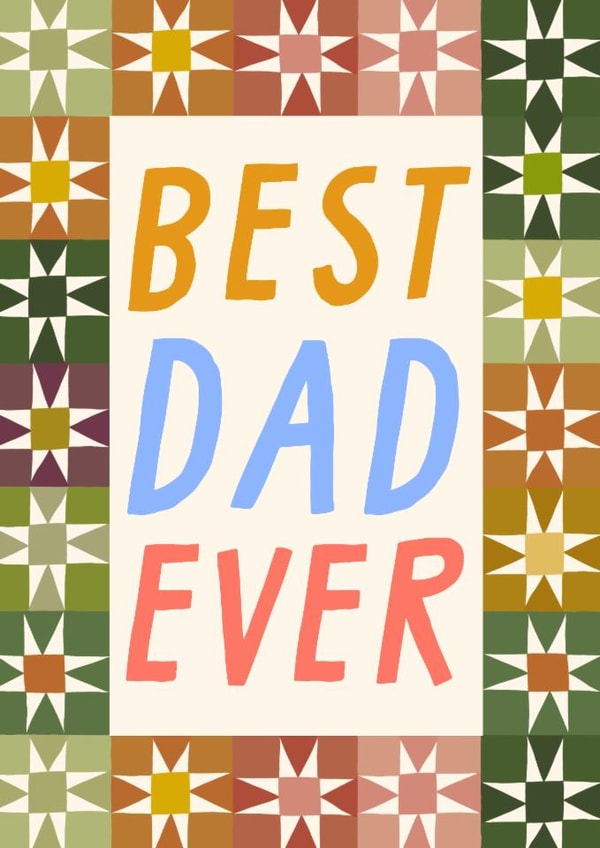 Classic Father's Day/Birthday Card - Best Dad Ever - Star Border created by URGHH Card Co.