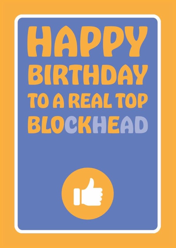 Funny birthday card for him - Top bloke - Birthday blockhead created by Versed Aid