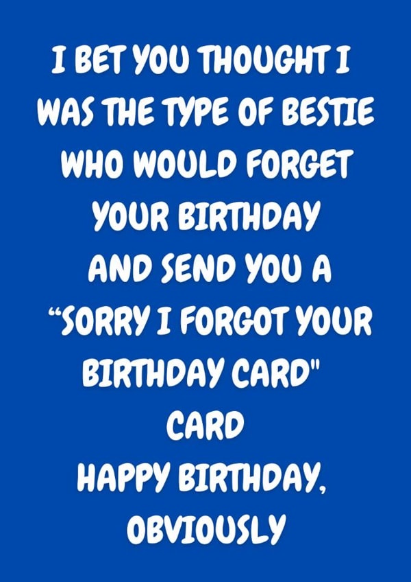 Funny , Did I Forget Your Birthday Card, Card created by The Awkward Card Company 