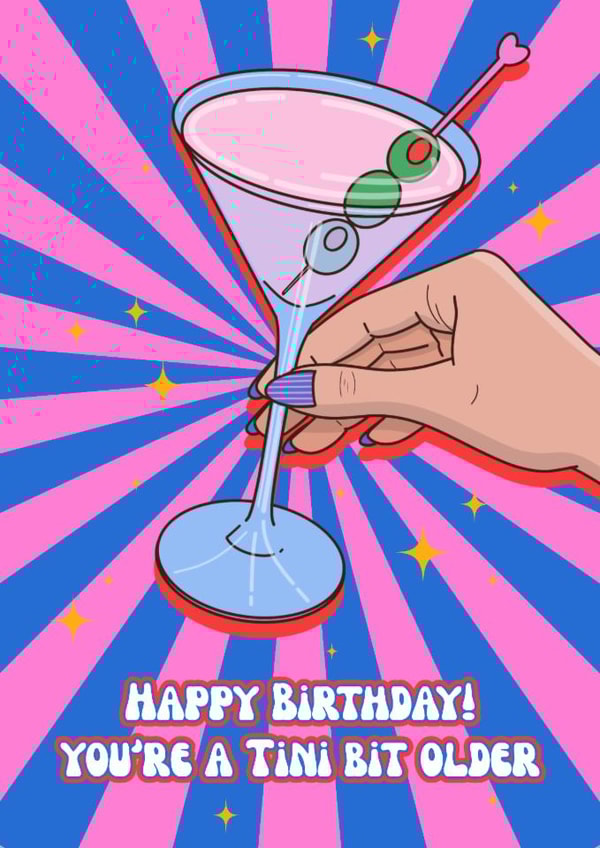 Happy Birthday! You're A Tini Bit Older created by Good Vibe Girl Gang