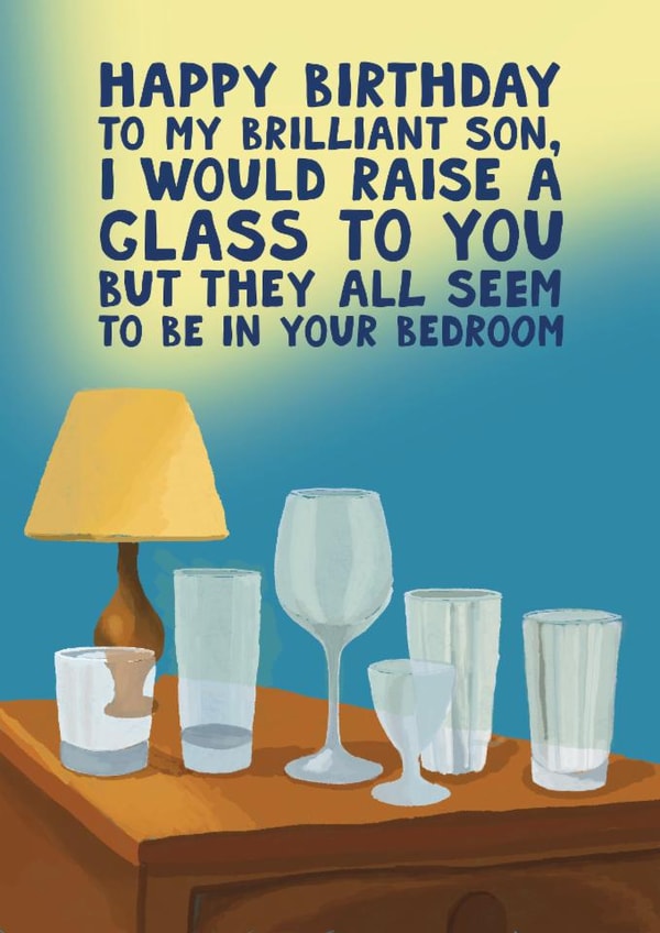 Funny Birthday Card - For Son - Bedroom Glass Collection created by Pickled Prints